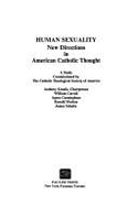 Human Sexuality, New Directions in American Catholic Thought: A Study