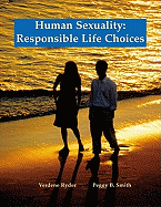 Human Sexuality: Responsible Life Choices