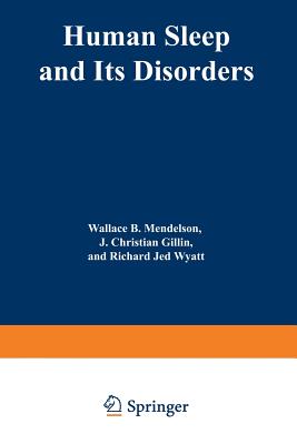 Human Sleep and Its Disorders - Mendelson, Wallace (Editor)