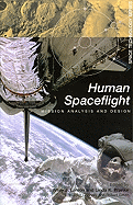 Human Spaceflight: Mission Analysis and Design