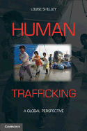 Human Trafficking: A Global Perspective