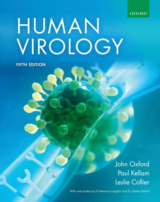 Human Virology - Oxford, John, and Kellam, Paul, and Collier, Leslie
