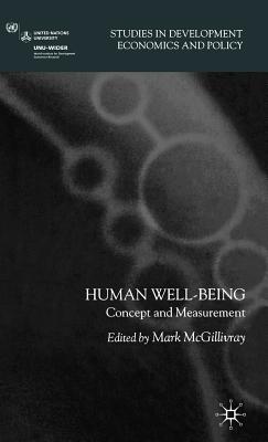 Human Well-Being: Concept and Measurement - McGillivray, M (Editor)