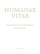 Humanae Vitae: Encyclical of His Holiness Pope Paul VI