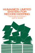 Humanics Limited System of Record Keeping: Comprehensive Compliance Models for Social Services, Parent Involvement, Education and Child Assessment