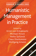 Humanistic Management in Practice