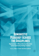 Humanistic Pedagogy Across the Disciplines: Approaches to Mass Atrocity Education in the Community College Context