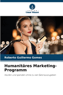 Humanit?res Marketing-Programm