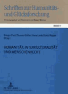 Humanitaet, Interkulturalitaet Und Menschenrecht