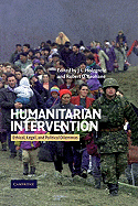 Humanitarian Intervention: Ethical, Legal and Political Dilemmas