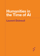 Humanities in the Time of AI