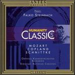 Humanity Classics: Mozart, Copland, Schnittke