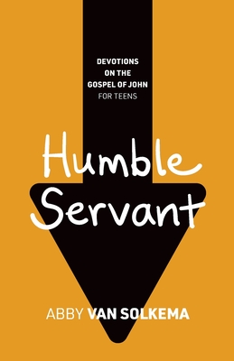 Humble Servant - Van Solkema, Abby