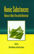 Humic Substances: Nature's Most Versatile Materials