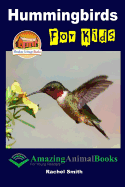 Hummingbirds For Kids