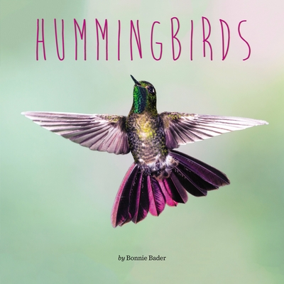 Hummingbirds - Bader, Bonnie