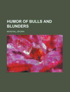 Humor of Bulls and Blunders