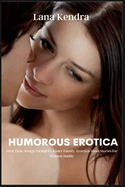 Humorous Erotica: First Time, Rough Swingers, Kinky Family, Eroctica Short Stories for Women Daddy