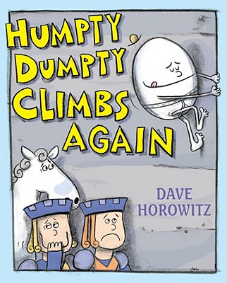 Humpty Dumpty Climbs Again - 