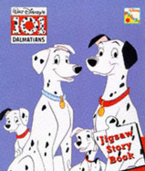 Hundred and One Dalmatians: Jigsaw Story Book