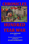 Hundred Year War: Chronicles of the hundred year war