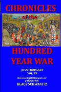 Hundred Year War: Chronicles of the hundred year war