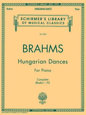 Hungarian Dances: Schirmer Library of Classics Volume 2005 Piano Solo - Brahms, Johannes (Composer)