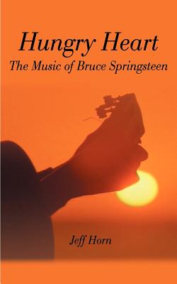 Hungry Heart: The Music of Bruce Springsteen - Horn, Jeff