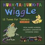 Hunk-Ta-Bunk-Ta Wiggle