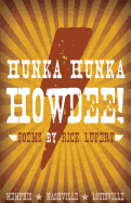 Hunka Hunka Howdee! Poetry from Memphis, Nashville, and Louisville