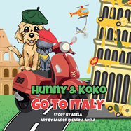 Hunny & Koko Go To Italy