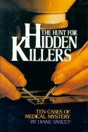 Hunt for Hidden Killers