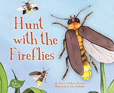 Hunt with the Fireflies