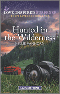 Hunted in the Wilderness