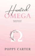 Hunted Omega: Part Two