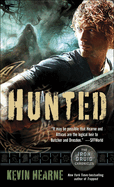 Hunted: The Iron Druid Chronicles, Book Six