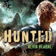 Hunted: The Iron Druid Chronicles