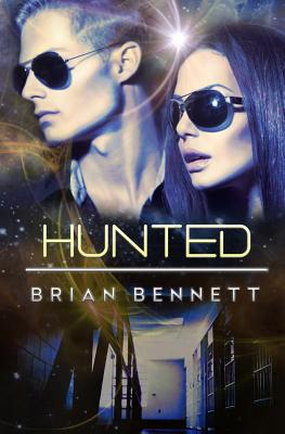 Hunted - Bennett, Brian