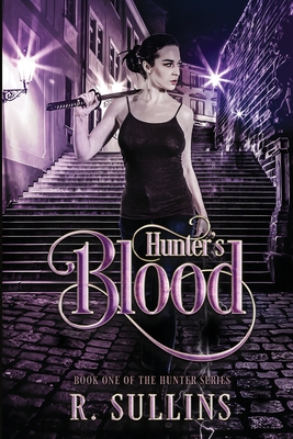 Hunter's Blood - Sullins, R