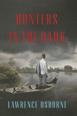 Hunters in the Dark - Osborne, Lawrence