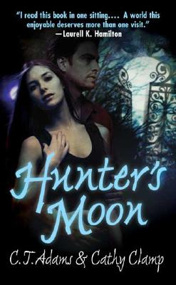 Hunter's Moon - Clamp, Cathy, and Adams, C T