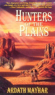 Hunters of the Plains
