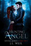 Hunting Angel: A Divisa Novel, Book 2