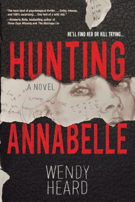 Hunting Annabelle Original/E - Heard, Wendy