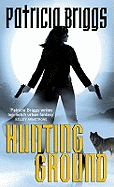 Hunting Ground: Alpha and Omega: Book 2