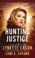 Hunting Justice: An Elite Guardians Novel