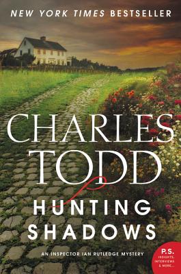 Hunting Shadows: An Inspector Ian Rutledge Mystery - Todd, Charles