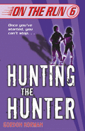 Hunting the Hunter - Korman, Gordon