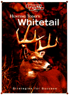 Hunting today's whitetail : strategies for success - Cassell, Jay, and Oster, Don