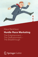 Hurdle Race Marketing: The Enlightenment - The Disillusionment - The Breakthrough